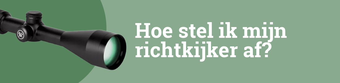 Richtkijker afstellen header